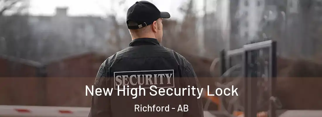  New High Security Lock Richford - AB