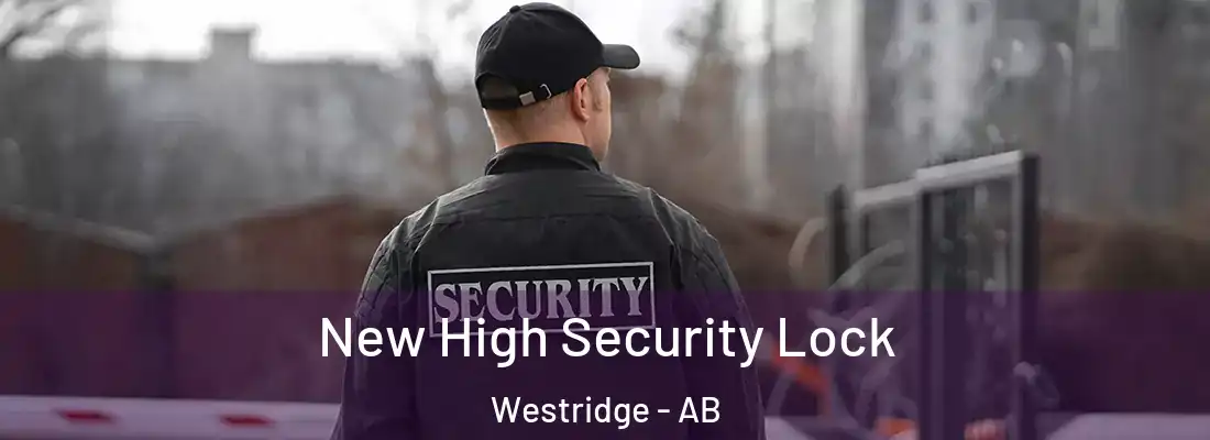  New High Security Lock Westridge - AB