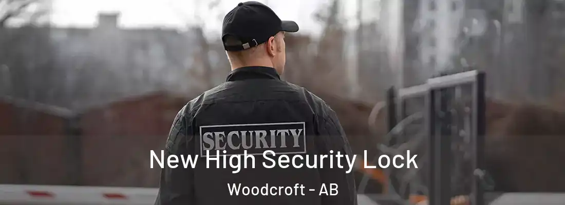  New High Security Lock Woodcroft - AB