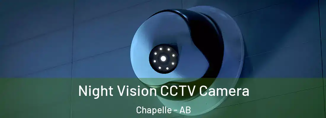  Night Vision CCTV Camera Chapelle - AB