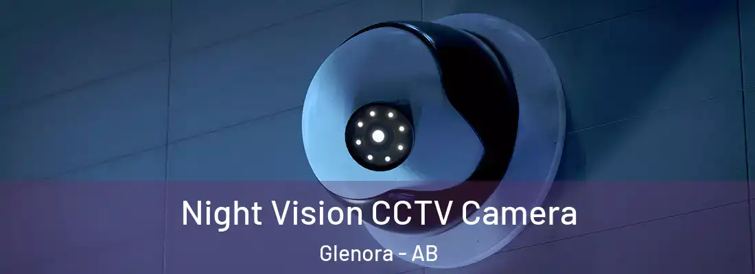  Night Vision CCTV Camera Glenora - AB