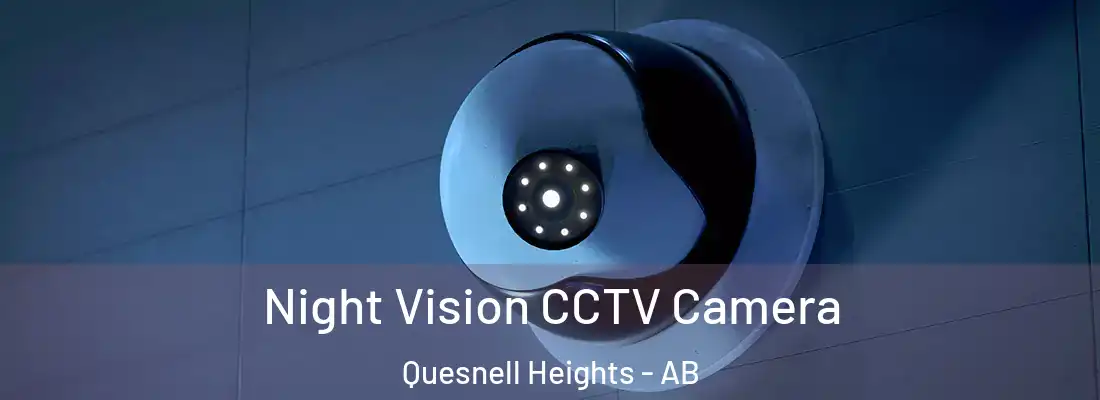  Night Vision CCTV Camera Quesnell Heights - AB