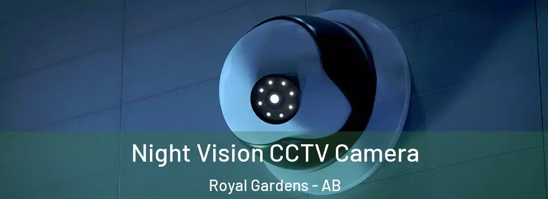  Night Vision CCTV Camera Royal Gardens - AB