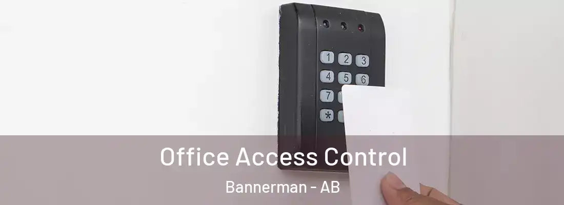  Office Access Control Bannerman - AB