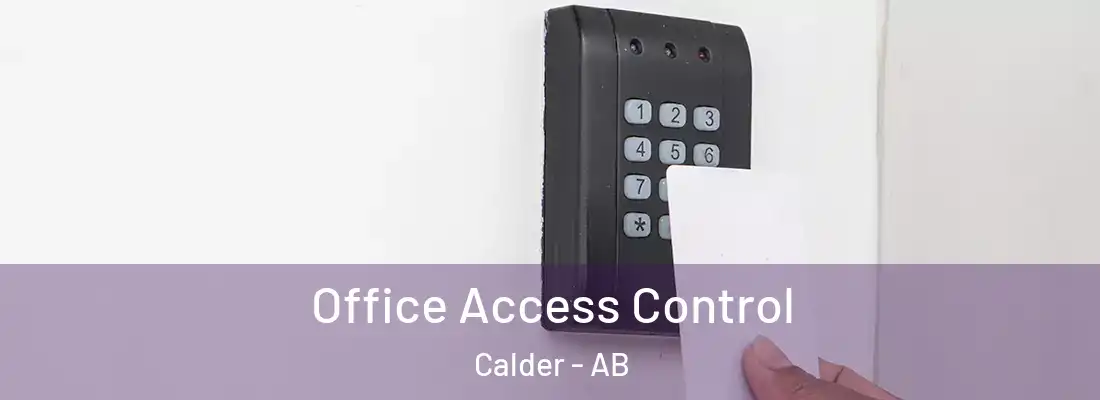  Office Access Control Calder - AB