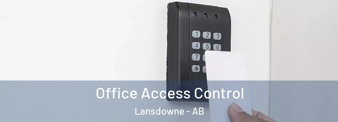  Office Access Control Lansdowne - AB
