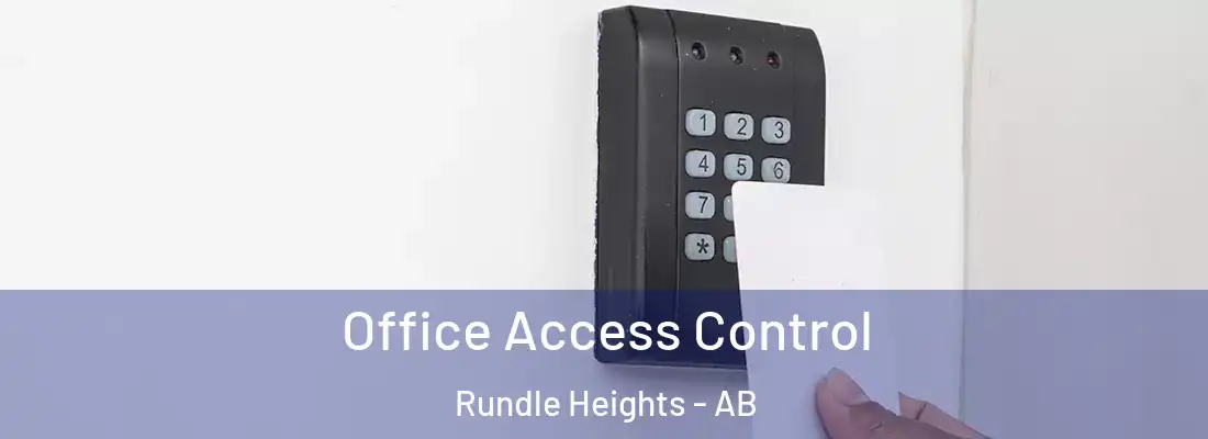  Office Access Control Rundle Heights - AB