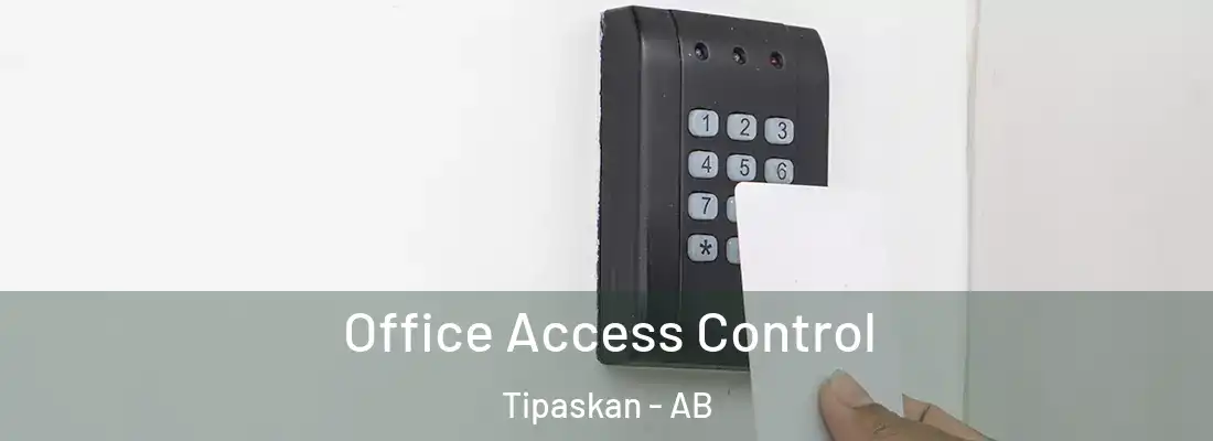  Office Access Control Tipaskan - AB