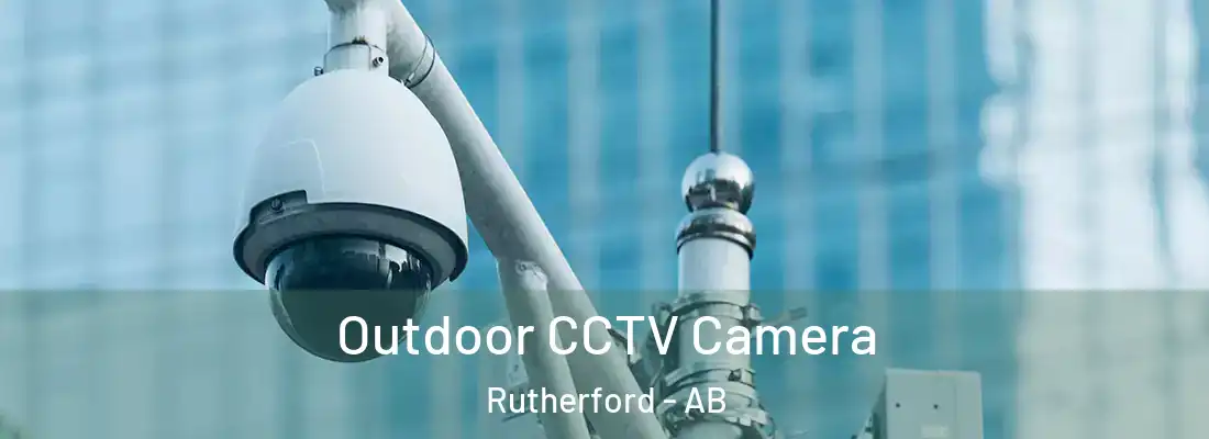  Outdoor CCTV Camera Rutherford - AB