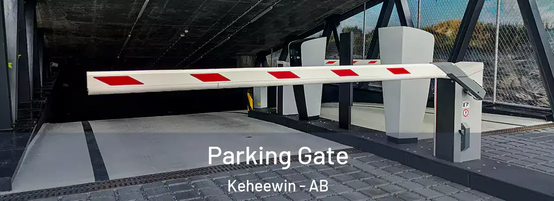  Parking Gate Keheewin - AB