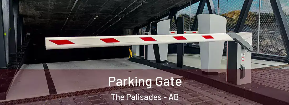  Parking Gate The Palisades - AB
