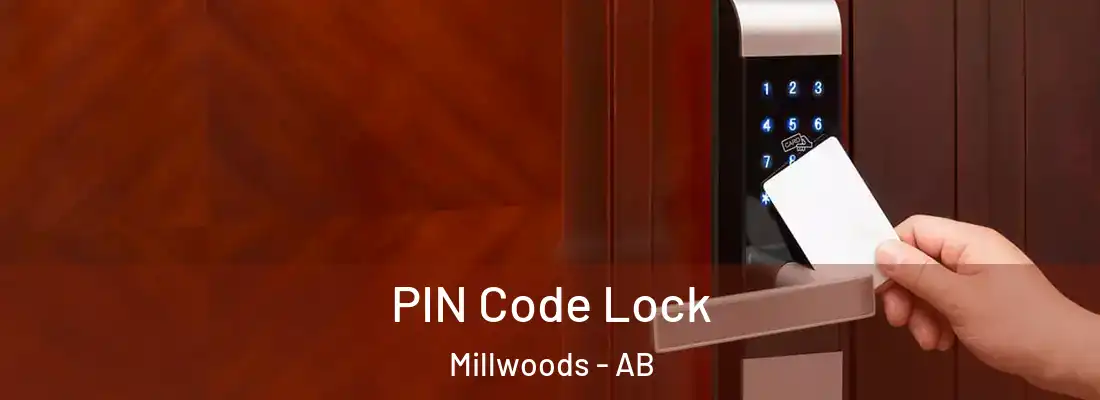  PIN Code Lock Millwoods - AB