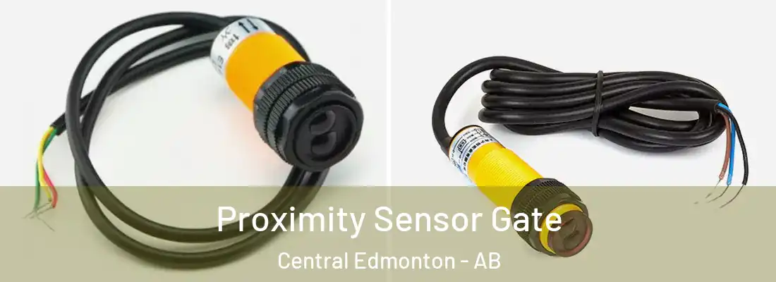  Proximity Sensor Gate Central Edmonton - AB