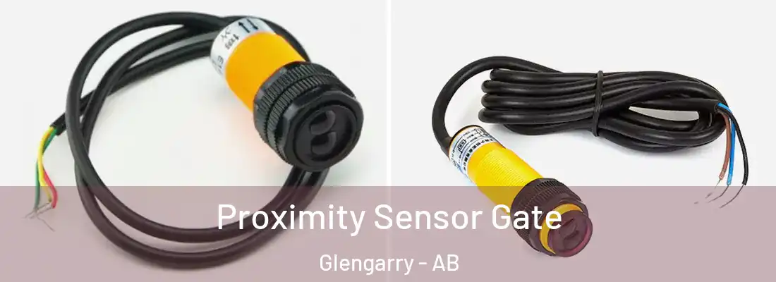  Proximity Sensor Gate Glengarry - AB