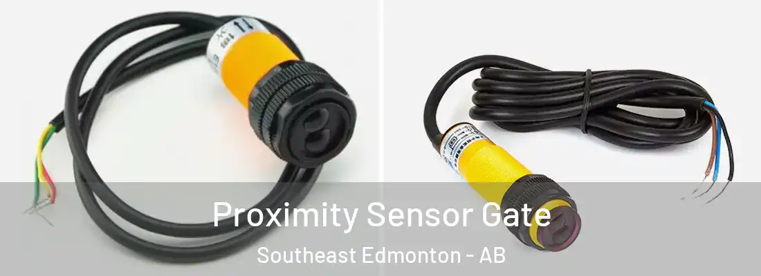  Proximity Sensor Gate Southeast Edmonton - AB
