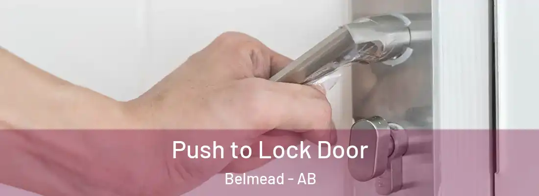  Push to Lock Door Belmead - AB