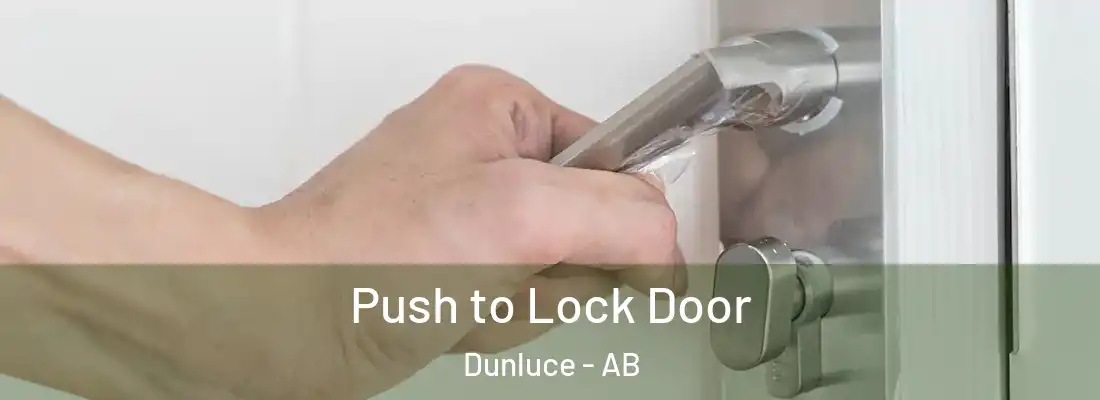  Push to Lock Door Dunluce - AB