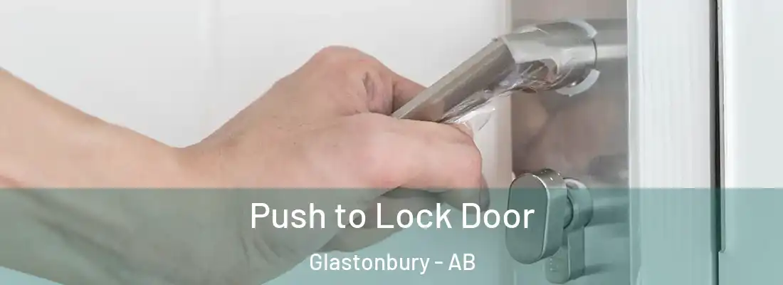  Push to Lock Door Glastonbury - AB