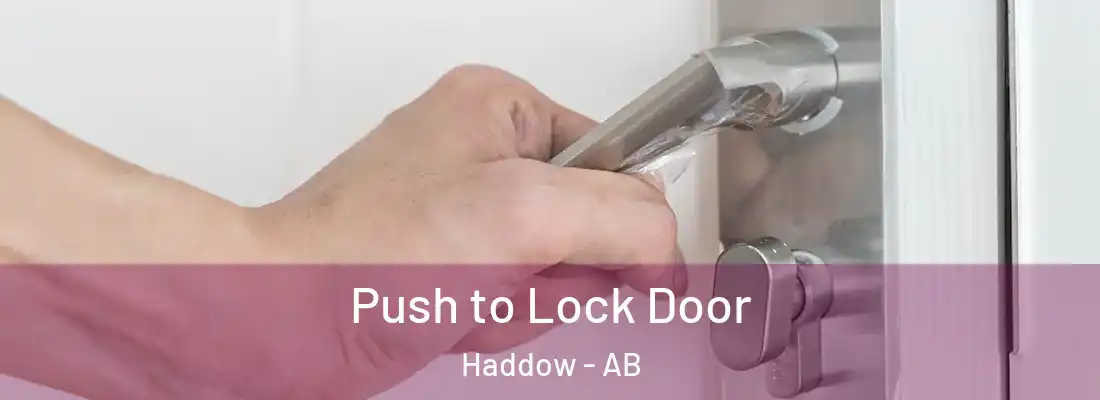  Push to Lock Door Haddow - AB
