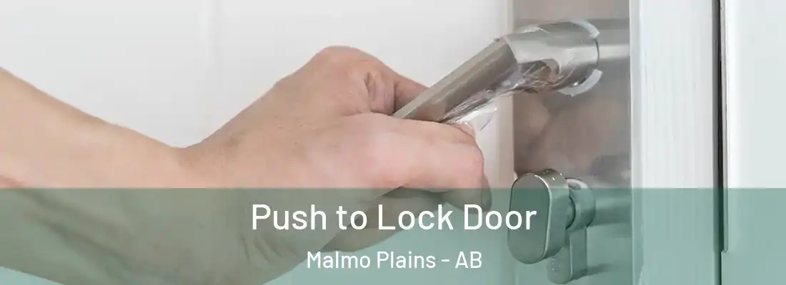  Push to Lock Door Malmo Plains - AB