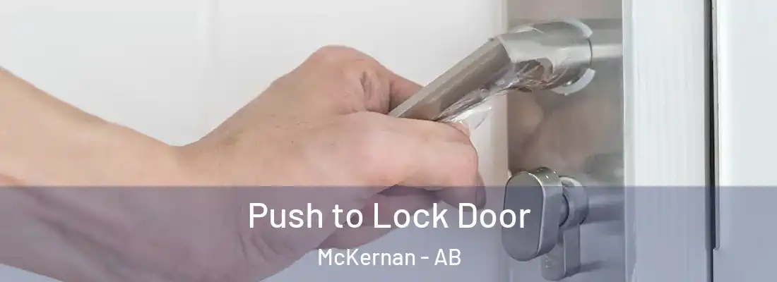  Push to Lock Door McKernan - AB