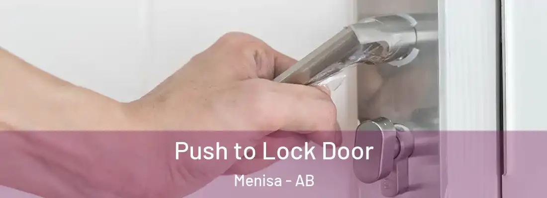  Push to Lock Door Menisa - AB