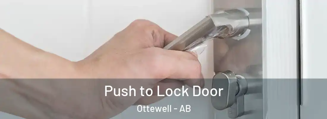  Push to Lock Door Ottewell - AB