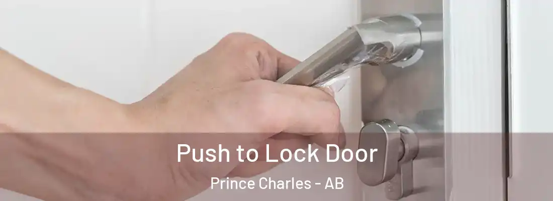  Push to Lock Door Prince Charles - AB