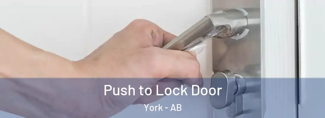  Push to Lock Door York - AB