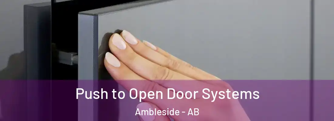  Push to Open Door Systems Ambleside - AB