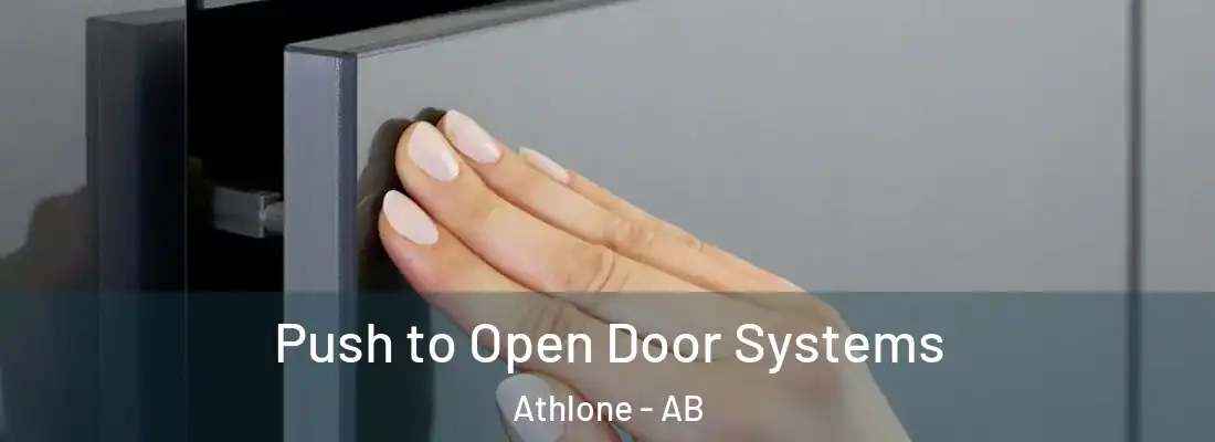  Push to Open Door Systems Athlone - AB