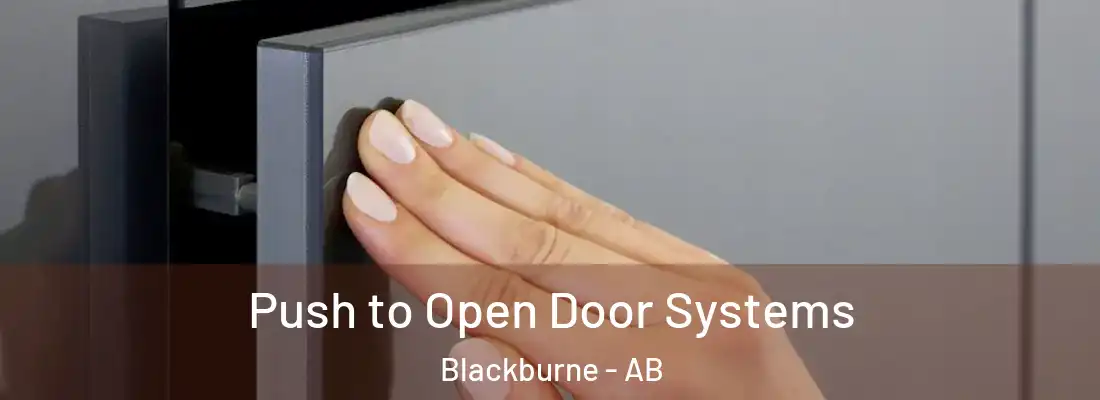 Push to Open Door Systems Blackburne - AB