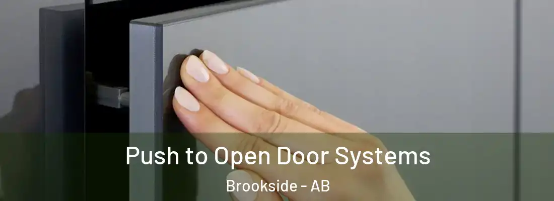  Push to Open Door Systems Brookside - AB