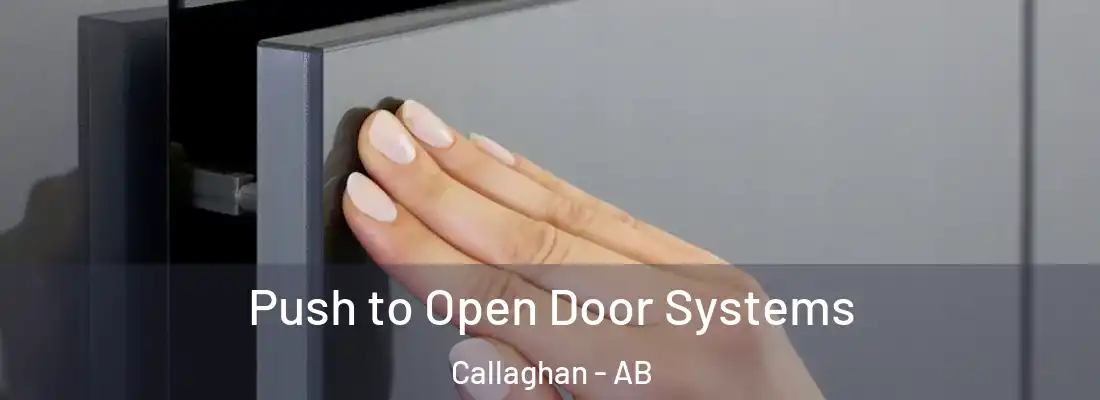  Push to Open Door Systems Callaghan - AB