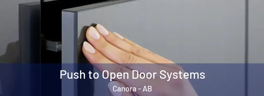  Push to Open Door Systems Canora - AB