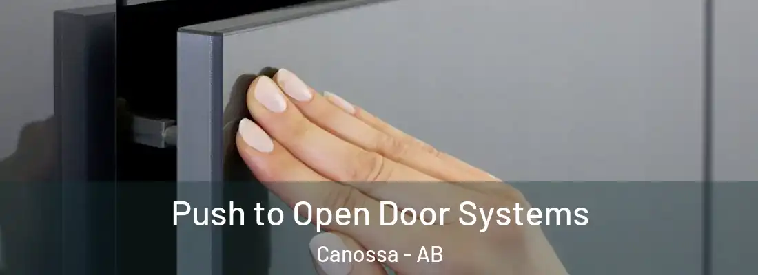  Push to Open Door Systems Canossa - AB