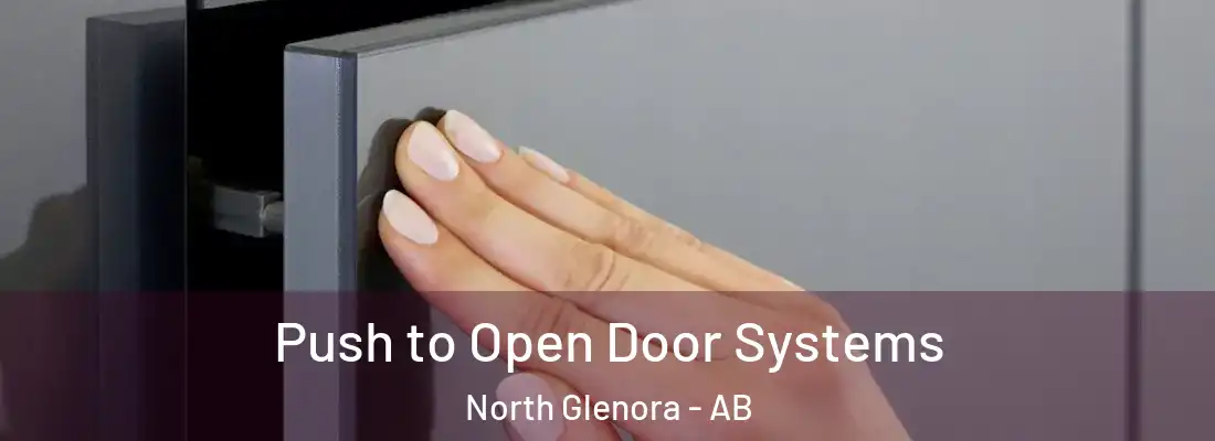  Push to Open Door Systems North Glenora - AB