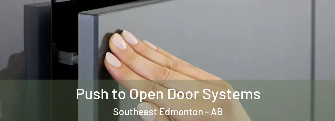  Push to Open Door Systems Southeast Edmonton - AB