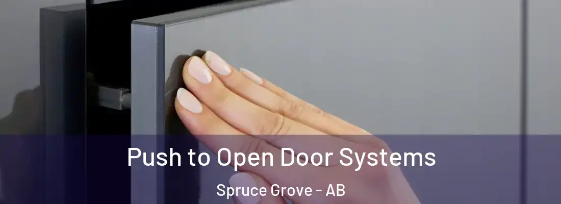  Push to Open Door Systems Spruce Grove - AB