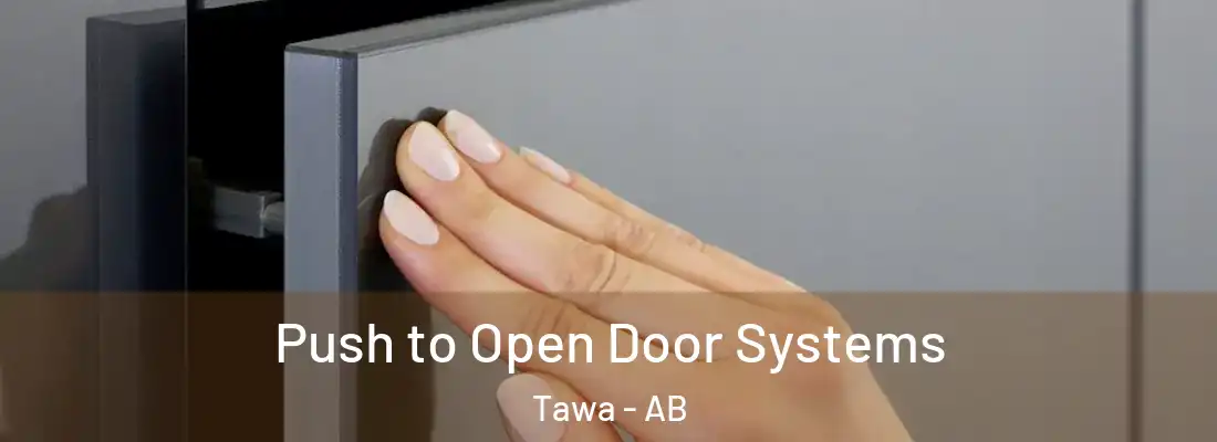  Push to Open Door Systems Tawa - AB