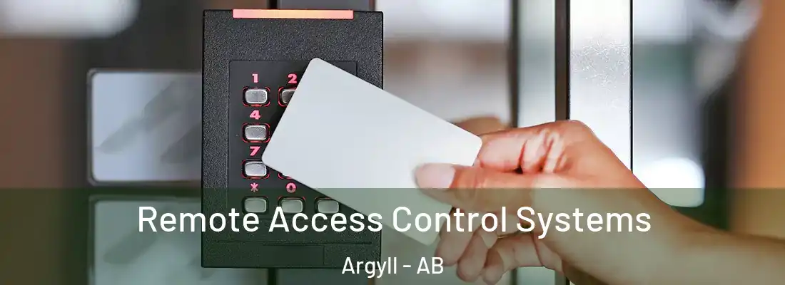  Remote Access Control Systems Argyll - AB