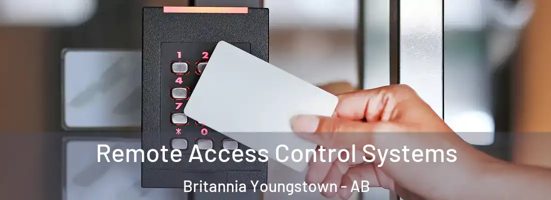  Remote Access Control Systems Britannia Youngstown - AB