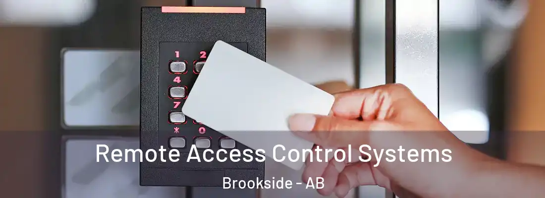  Remote Access Control Systems Brookside - AB