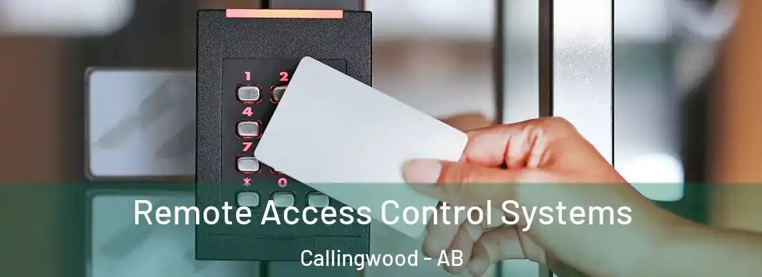  Remote Access Control Systems Callingwood - AB