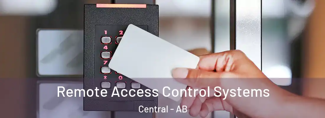  Remote Access Control Systems Central - AB