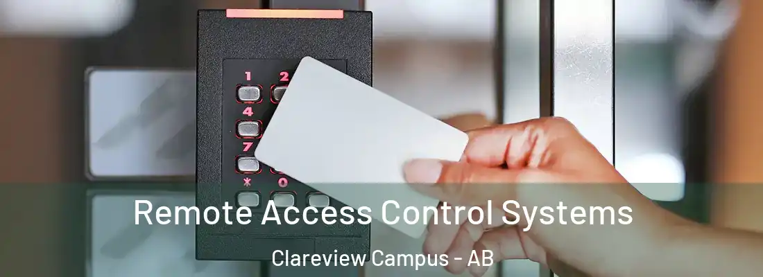  Remote Access Control Systems Clareview Campus - AB