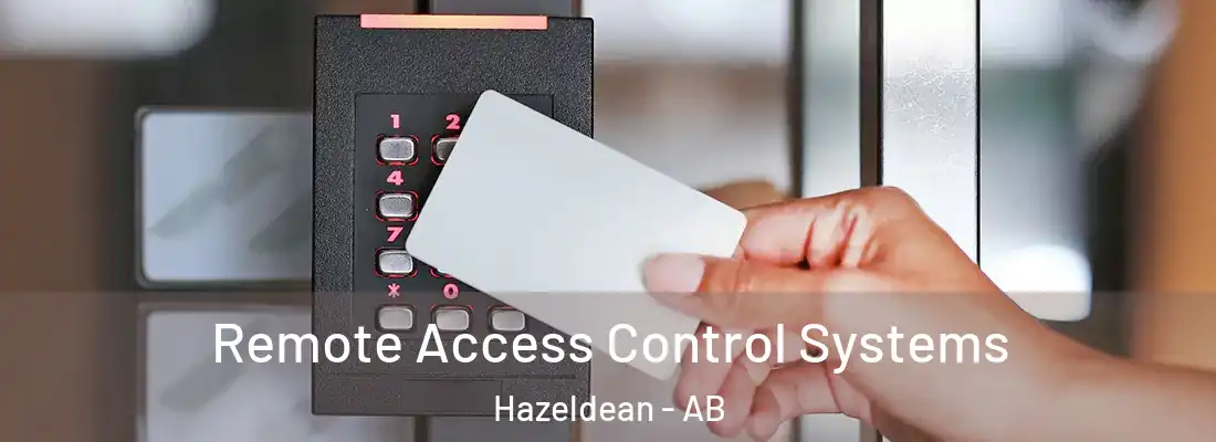  Remote Access Control Systems Hazeldean - AB