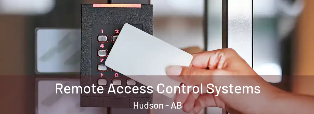  Remote Access Control Systems Hudson - AB