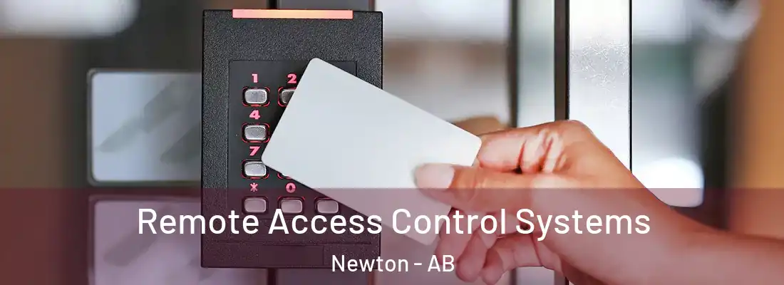  Remote Access Control Systems Newton - AB
