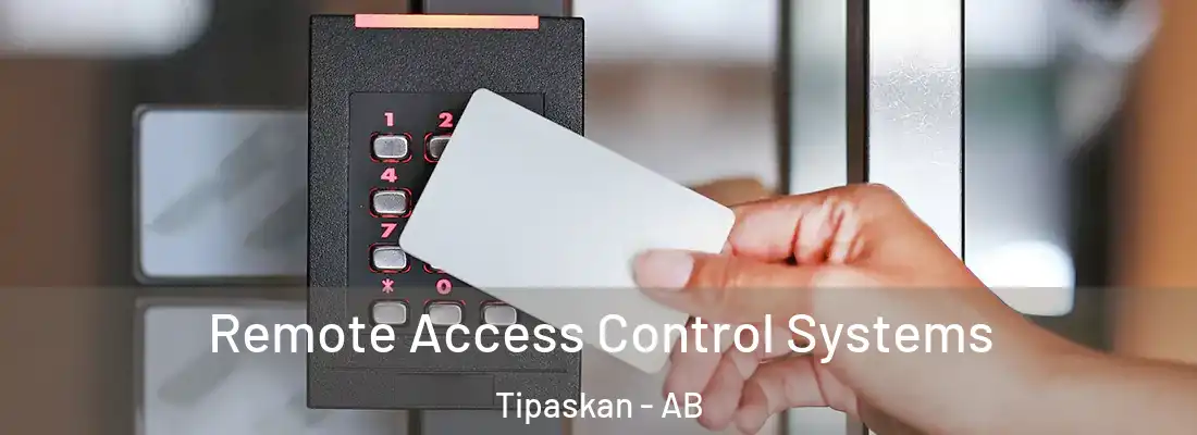  Remote Access Control Systems Tipaskan - AB